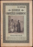 C336N Istoria comerțului rom&acirc;nesc, Epoca mai nouă de Nicolae Iorga, 1925, București