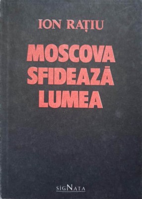 MOSCOVA SFIDEAZA LUMEA-ION RATIU-264233 foto