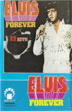 Casetă audio Elvis &ndash; Elvis Forever (22 Hits), originală, Casete audio, Rock