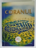 TRADUCEREA SENSURILOR CORANULUI CEL SFANT IN LIMBA ROMANA , 2010, COPERTA BROSATA ,LUCIOASA
