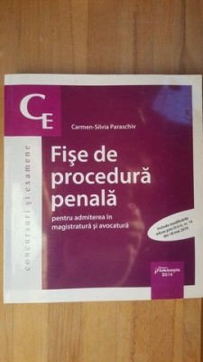 Fise de procedura civila pentru admiterea in magistratura si avocatura- Carmen-Silvia Paraschiv foto