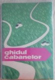 Myh 12 - Calauza turistului - Ghidul cabanelor - ed 1962 - piesa de colectie