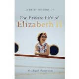 Brief History of the Private Life of Elizabeth II