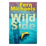 The Wild Side A Gripping Novel of Suspense