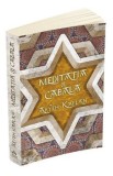 Meditatia si Cabala - Aryeh Kaplan