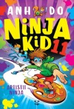 Artistii Ninja. Seria Ninja Kid. Volumul 11/Anh Do