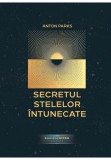 Cumpara ieftin Secretul Stelelor Intunecate, Cronicile Ǧ&iacute;rk&ugrave; - volumul 2, Daksha