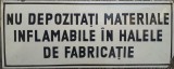 Tablă emailată Nu depozitați materiale inflamabile &icirc;n halele de producție &ndash; protecția muncii