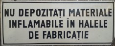 Tablă emailată Nu depozitați materiale inflamabile &icirc;n halele de producție &ndash; protecția muncii