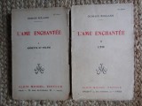 Romain Rolland - L&#039;&#039;ame enchantee - 2 vol. - limba franceza