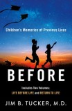 Before: Children&#039;s Memories of Previous Lives