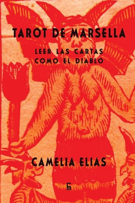 Tarot de Marsella: Leer las cartas como el Diablo foto