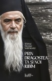 Prin dragostea ta si noi iubim - Sfantul Nicolae Velimirovici - Supergraph