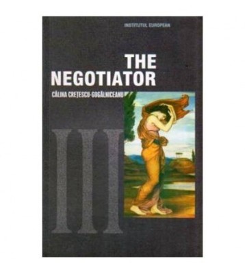 Calina Cretescu - Gogalniceanu - The Negotiator - 109150 foto