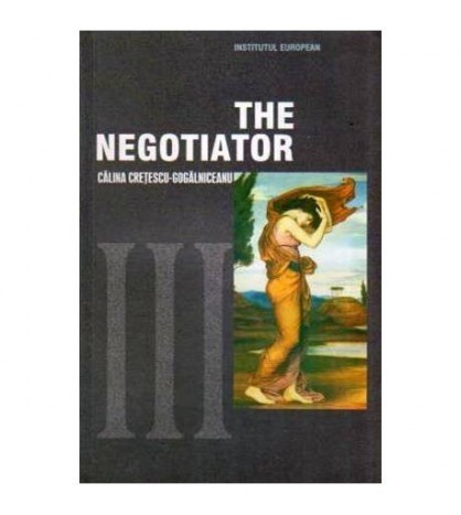 Calina Cretescu - Gogalniceanu - The Negotiator - 109150