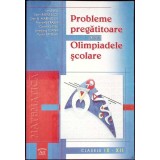 MATEMATICA. PROBLEME PREGATITOARE PENTRU OLIMPIADELE SCOLARE, CLASELE IX-XII-ION SAVU, SORIN RADULESCU SI C-357680