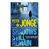 Shadows Still Remain