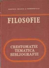 Filosofie - Crestomatie tematica. Bibliografie
