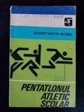 Pentatlonul atletic scolar- Constantin Bobei