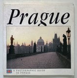 PRAGUE , A PHOTOGRAPHIC GUIDE TO PRAGUE , 1992, Brosata