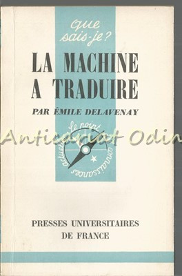 La Machine A Traduire - Emile Delavenay foto
