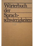 Joachim Duckert - Worterbuch der sprach-schwierigkeiten (Editia: 1986)