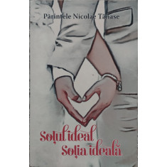 Sotul Ideal Sotia Ideala - Nicolae Tanase ,557473