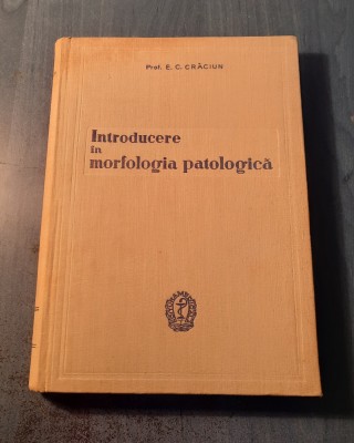 Introducere in morfologia patologica E. C. Craciun foto