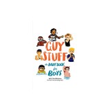 Guy Stuff: The Body Book for Boys