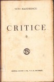 C1519 Critice, 1866 &ndash; 1907 de Titu Maiorescu, volumul II