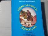 TARAMUL LUI HERCULES - HERCULANE INTRE LEGENDA SI ADEVAR - ILIE CRISTESCU 2001