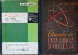 HELMUT LINDNER - ELEMENTE DE FIZICA ATOMICA SI NUCLEARA+FIZICA PENTRU TEHNICIENI
