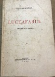 P. CRT Regalista - Delavrancea - Luceafarul - Drama in 5 acte - 1940