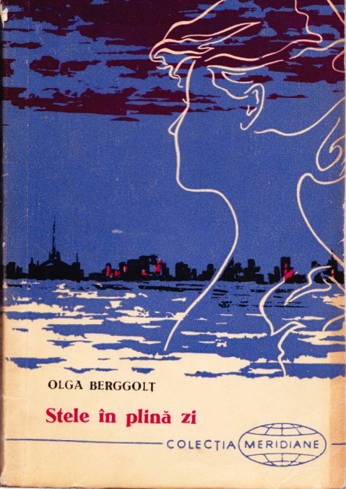 AS - OLGA BERGGOLT - STELE IN PLINA ZI