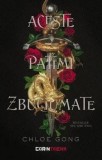 Aceste patimi zbuciumate/Chloe Gong
