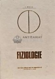Fiziologie, I. Baciu, 1975, Editura Didactica, 870 pagini, Coperta Cartonata, Stare Buna