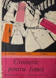 Croitorie pentru femei. Manual pentru scoli profesionale (Anii I si II) - H. Waldner