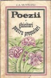 Cumpara ieftin Poezii si ghicitori pentru prescolari - C. A. Munteanu