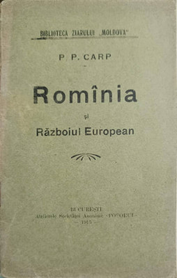 ROMANIA SI RAZBOIUL EUROPEAN-P.P. CARP foto