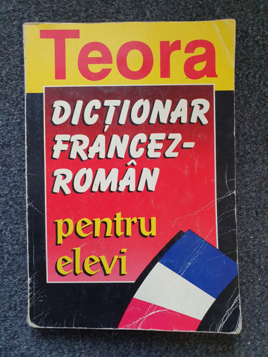 DICTIONAR FRANCEZ-ROMAN PENTRU ELEVI - Mihaescu-Cirsteanu