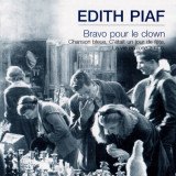 CD Edith Piaf &ndash; Bravo Pour Le Clown, original, Pop