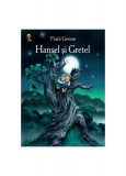 Hansel şi Gretel. Cheița de aur - Paperback brosat - Fraţii Grimm - Prut