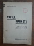 Valsul diminetii - Tudor Musatescu, 1934 / R6P1S