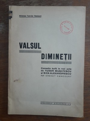 Valsul diminetii - Tudor Musatescu, 1934 / R6P1S foto