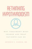 Rethinking Hypothyroidism: Why Treatment Must Change and What Patients Can Do
