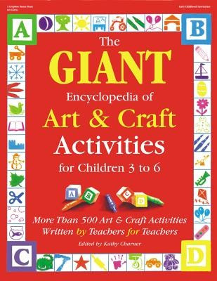 Giant Encyclopedia of Arts &amp;amp; Craft Activities: Over 500 Art and Craft Activities Created by Teachers for Teachers foto