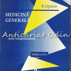 Medicina Generala. Note Recapitulative - R. J. Epstein