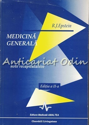 Medicina Generala. Note Recapitulative - R. J. Epstein foto