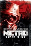 Metro 2033 - Antoaneta Olteanu, Dmitri Gluhovski