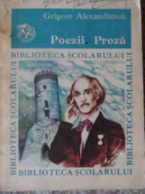 Poezii Proza - Gr. Alexandrescu ,539051 foto